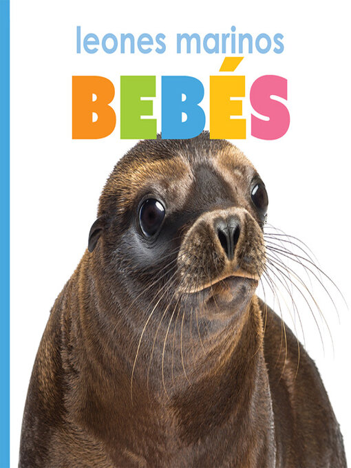 Title details for leones marinos bebés by Kate Riggs - Available